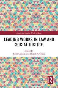 leading works in law and social justice 1st edition faith gordon , daniel newman 0367714558, 9780367714550