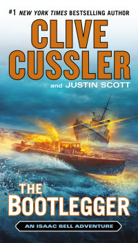 the bootlegger an isaac bell adventure 1st edition clive cussler, justin scott 0399167293, 0698140737,