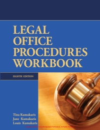 legal office procedures workbook, 8th edition tina kamakaris, jane kamakaris, louis kamakaris 177462351x,