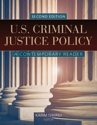 u.s criminal justice policy a contemporary reader 2nd edition karim ismaili 1284020258, 9781284020250