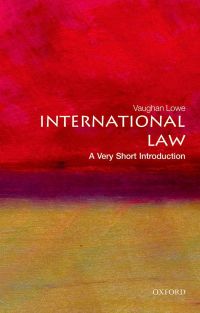 international law a very short introduction 1st edition vaughan lowe 0199239339, 9780199239337