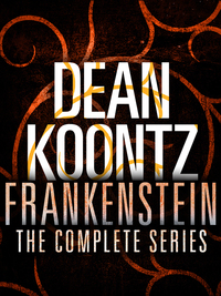 frankenstein the complete series 1st edition dean koontz 0345541162, 9780345541161