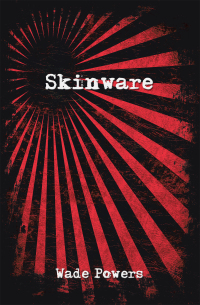 skinware 1st edition wade powers 1434373193, 1467835005, 9781434373199, 9781467835008