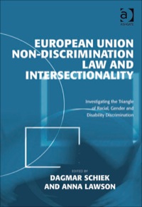 european union non discrimination law and intersectionality nvestigating the triangle of racial gender and