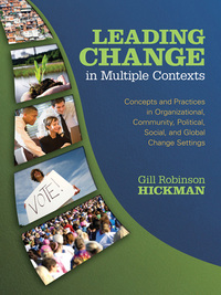 leading change in multiple contexts concepts and practices in organizational community political social and