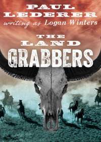 the land grabbers 1st edition paul lederer 1480488437, 9781480488434
