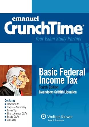 basic federal income tax 4th edition gwendolyn griffith lieuallen 1454809205, 978-1454809203
