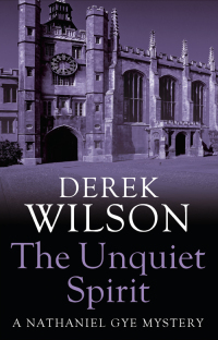 unquiet spirit 1st edition derek wilson 1405522607, 9781405522601