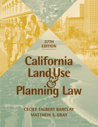 california land use and planning law 37th edition cecily talbert barclay , mathew s. gray , catherine