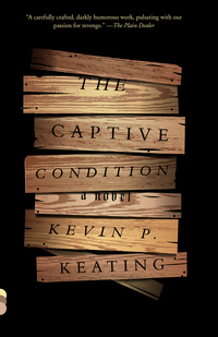 the captive condition  kevin p. keating 0804169284, 0804169292, 9780804169288, 9780804169295