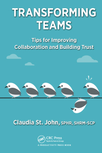 transforming teams tips for improving collaboration and building trust 1st edition claudia st. john