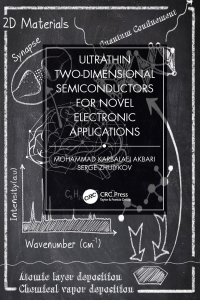 ultrathin two dimensional semiconductors for novel electronic applications 1st edition mohammad karbalaei