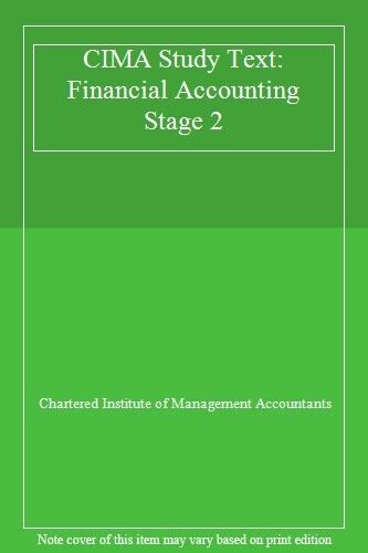 cima study text: financial accounting stage 2,chartered instit , 1st edition chartered institute of