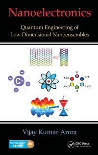nanoelectronics quantum engineering of low dimensional nanoensembles 1st edition vijay kumar arora