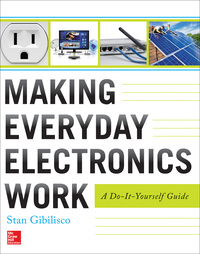 making everyday electronics work a do it yourself guide 1st edition stan gibilisco 0071807993, 0071808000,