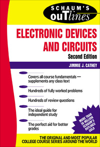 schaums outline of electronic devices and circuits 2nd edition jimmie j. cathey 0071362703, 0071398309,