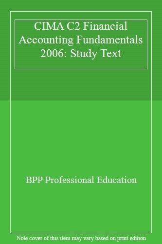 cima c2 financial accounting fundamentals 2006 study text 1st edition bpp professional education 0751726486,