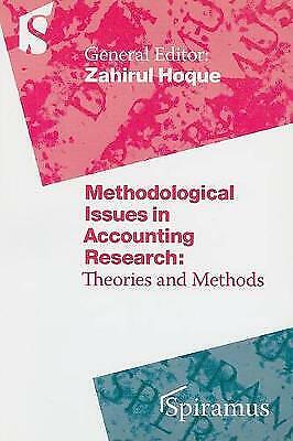 methodological issues in accounting research theories and methods 1st edition zahirul hoque 9781904905134,