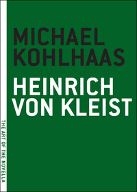 michael kohlhaas  heinrich von kleist 0976140721, 1612192475, 9780976140726, 9781612192475
