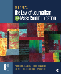 tragers the law of journalism and mass communication 8th edition victoria smith ekstrand , caitlin ring