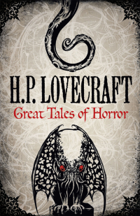 h.p. lovecraft great tales of horror  h. p. lovecraft 1435140370, 1435153162, 9781435140370, 9781435153165