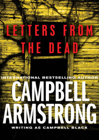 letters from the dead  campbell armstrong 0394542770, 1504004132, 9780394542775, 9781504004138