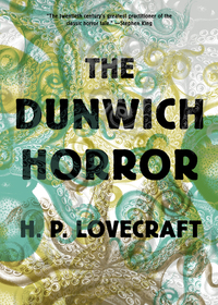 the dunwich horror  h. p. lovecraft 1612195814, 1612195822, 9781612195810, 9781612195827
