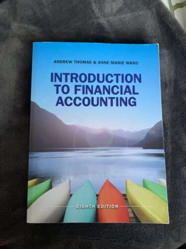 introduction to financial accounting 8th edition andrew thomas, anne marie ward 9780077163884, 0077163885