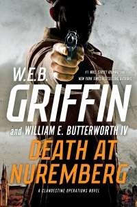 death at nuremberg 1st edition w.e.b. griffin, william e. butterworth iv 0399176748, 0698410572,