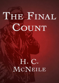 the final count  h. c. mcneile 1480436496, 9781480436497