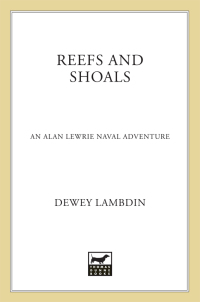 reefs and shoals an alan lewrie naval adventure  dewey lambdin 1250022037, 1429941332, 9781250022035,