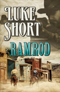 ramrod 1st edition luke short 150403984x, 9781504039840