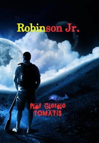 robinson jr.  pier giorgio tomatis 1667424750, 9781667424750