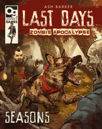 last days zombie apocalypse seasons  ash barker 147283884x, 1472838904, 9781472838841, 9781472838902