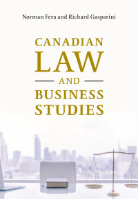 canadian law and business studies 1st edition norman fera , richard gasparini 1773383019, 9781773383019