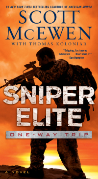 sniper elite one way trip 1st edition scott mcewen, thomas koloniar 1476746699, 1476746087, 9781476746692,