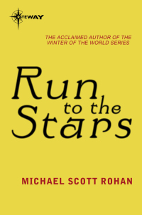 run to the stars 1st edition michael scott rohan 0575092327, 9780575092327