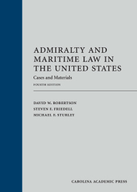 admiralty and maritime law in the united states: cases and materials 4th edition david w. robertson, steven