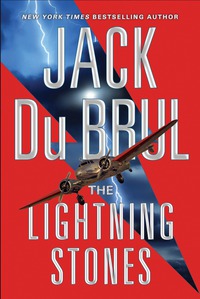 the lightning stones a novel 1st edition jack du brul 0385527756, 038554037x, 9780385527750, 9780385540377
