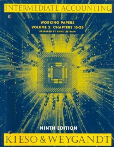 intermediate accounting working papers volume 2 chapters 15-25 9th edition donald e. kieso 9780471159285,