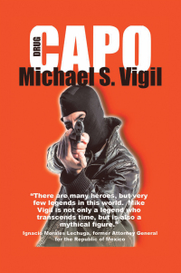 drug capo 1st edition michael s. vigil 1663256047, 1663256039, 9781663256041, 9781663256034