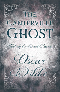 the canterville ghost 1st edition oscar wilde 1447405439, 144748004x, 9781447405436, 9781447480044