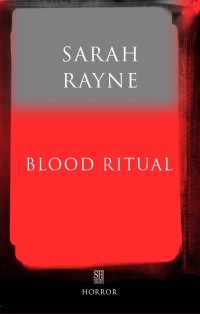 blood ritual 1st edition sarah rayne 1448300665, 9781448300662