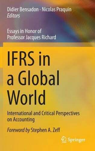 ifrs in a global world international and critical perspectives on accounting 1st edition nicolas praquin