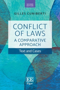 conflict of laws  a comparative approach text and cases 2nd edition gilles cuniberti 1839106522,