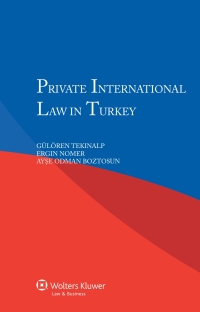 private international law in turkey 1st edition gülören tekinalp, ergin nomer ,  a. odman boztosun