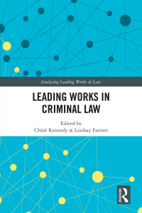 leading works in criminal law 1st edition chloë kennedy , lindsay farmer 1032046252, 9781032046259