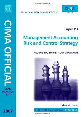 cima exam practice kit management accounting risk and control strategy 3rd edition stephen foster