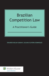 brazilian competition law: a practitioners guide 1st edition eduardo molan gaban, julian oliveira domingues
