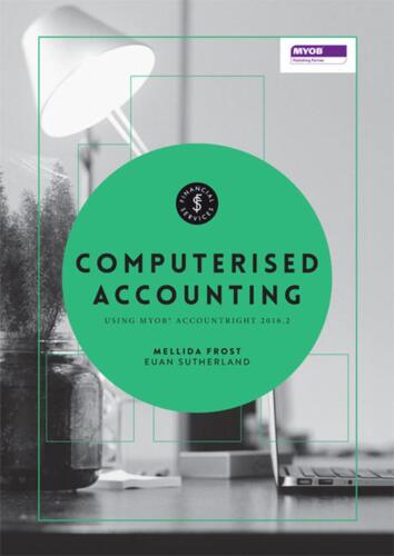 computerised accounting a systematic approach 1st edition mellida frost 9780170371650, 0170371654